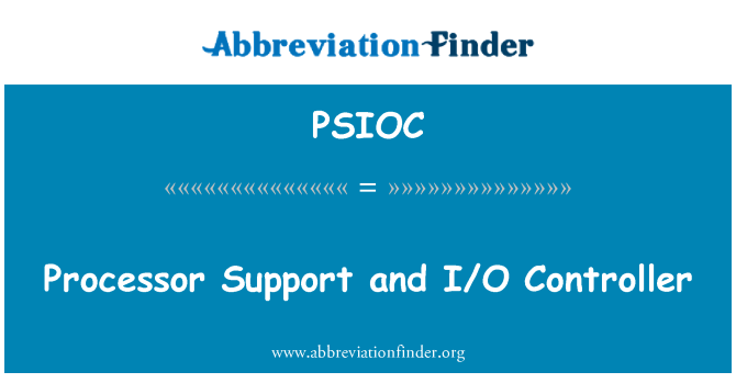 PSIOC: دعم المعالج ووحدة تحكم إدخال/إخراج