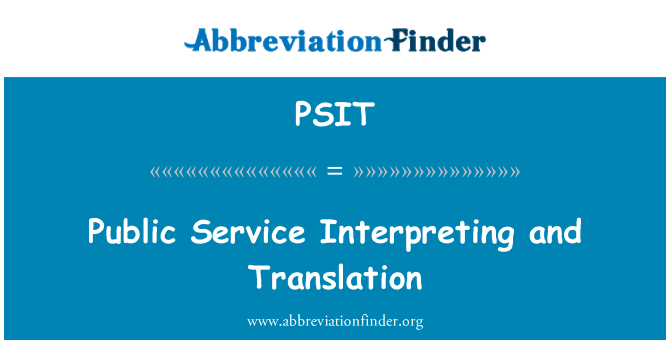 PSIT: Public Service Interpreting and Translation