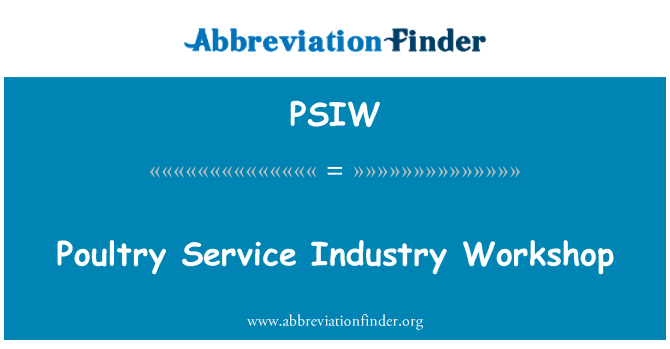 PSIW: پولٹری کی صنعت ورکشاپ سروس