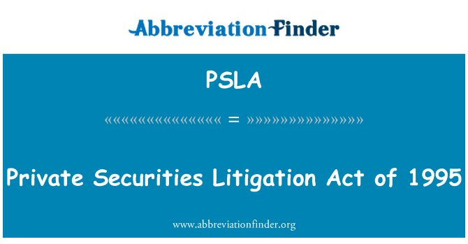 PSLA: Litigation zasebno Securities Act iz leta 1995