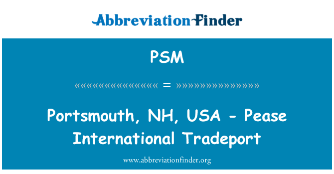 PSM: 朴茨茅斯,新罕布什爾州,美國-皮斯國際 Tradeport