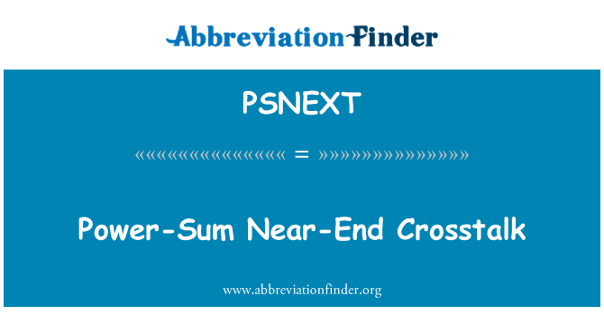 PSNEXT: Moc Sum-End Crosstalk