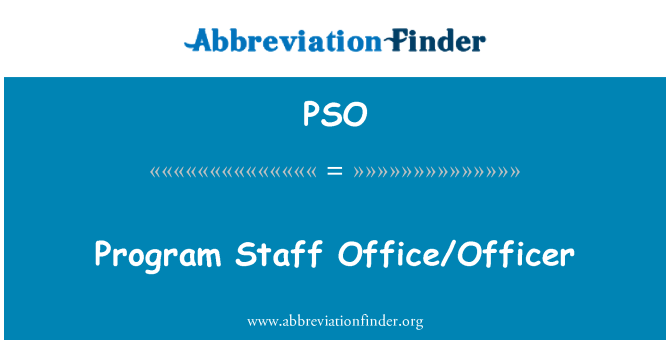 PSO: پروگرام سٹاف آفس/آفیسر