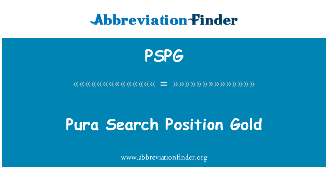 PSPG: Pura Search Position Gold