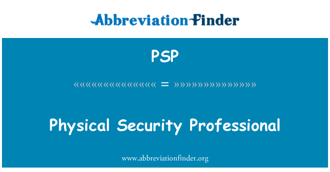 PSP: Physical Security Professional