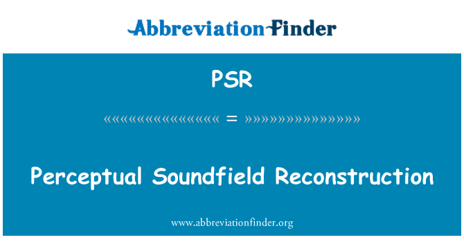 PSR: Perceptual Soundfield Reconstruction