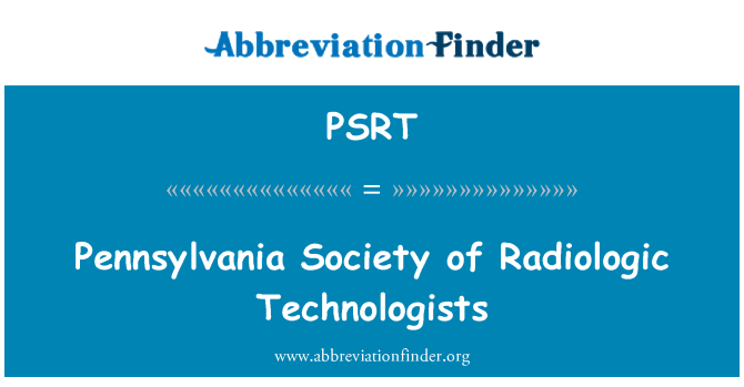 PSRT: Is-soċjetà Pennsylvania ta Radiologic Technologists