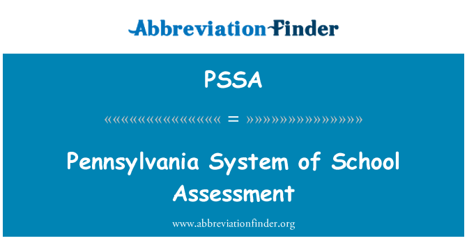 PSSA: Pennsylvania systém hodnocení školy