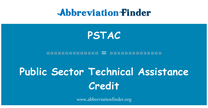 PSTAC: Crédit d'Assistance technique du secteur public