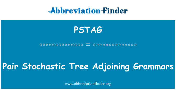PSTAG: Pereche stocastic copac învecinate gramatici