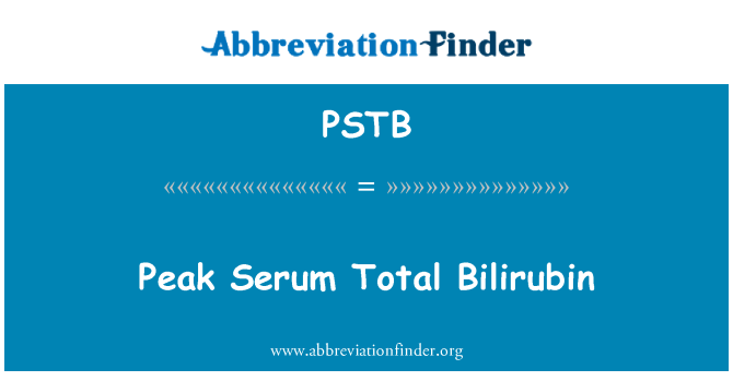 PSTB: Vârf ser bilirubina totală