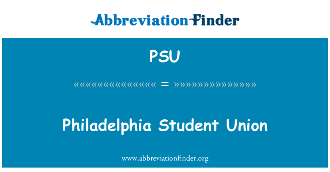 PSU: Philadelphia Student Union