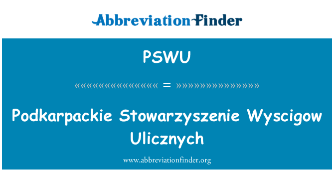PSWU: Podkarpackie Stowarzyszenie Wyscigow Ulicznych