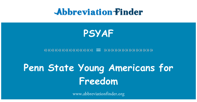 PSYAF: Penn de stat tineri americani pentru libertate