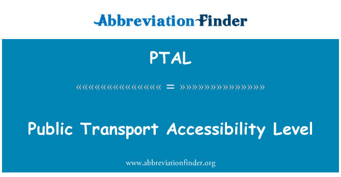 PTAL: Public Transport Accessibility Level