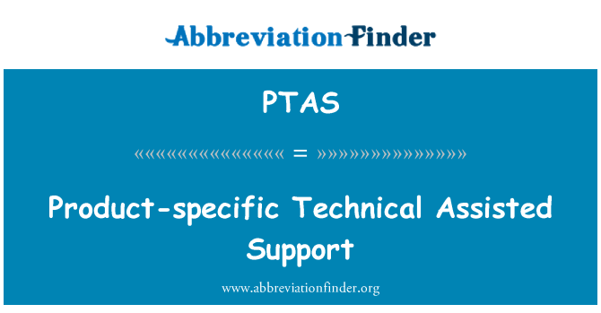 PTAS: Termék-specifikus technikai támogatás támogatott