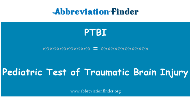 PTBI: ทดสอบเด็กบาดเจ็บสมองบาดแผล