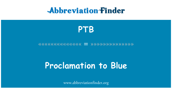 PTB: Proklama li blu