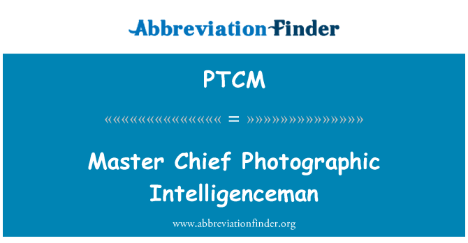 PTCM: Intelligenceman ta ' kaptan Chief fotografiku