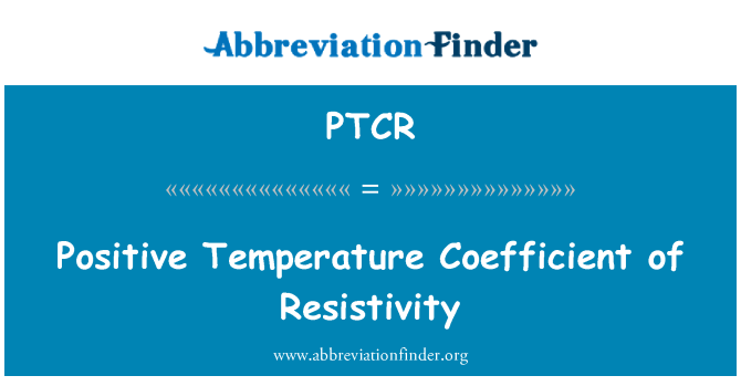 PTCR: Coefficiente di temperatura positivo di resistività