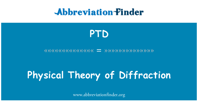 PTD: Physical Theory of Diffraction