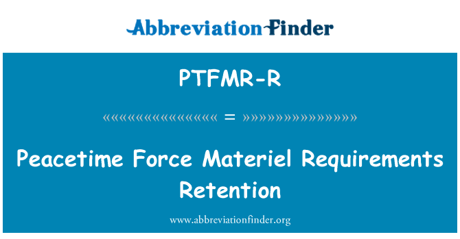 PTFMR-R: לפני המלחמה חיל מסמכי דרישות השמירה