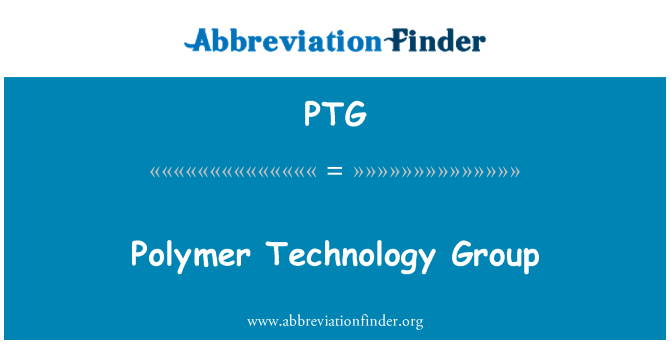 PTG: Polymer Technology Group