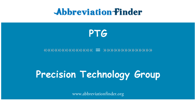 PTG: Precision Technology Group