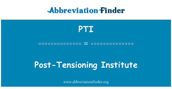 PTI: Post-Tensioning Institute