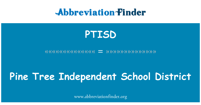 PTISD: Pine Tree neodvisni šolski okraj