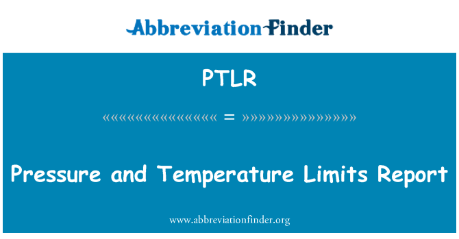 PTLR: Pressjoni u temperatura limiti rapport