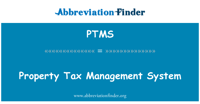 PTMS: 物业税管理系统