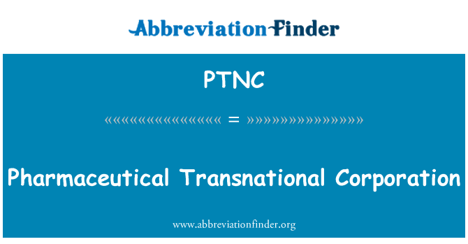 PTNC: Pharmaceutical Transnational Corporation