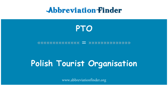 PTO: Sefydliad croeso Pwylaidd