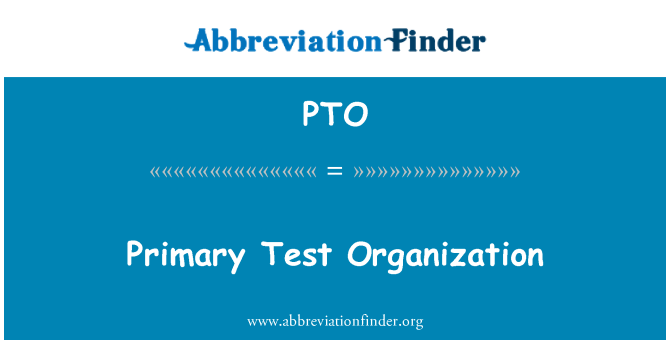 PTO: Primární zkušební organizace