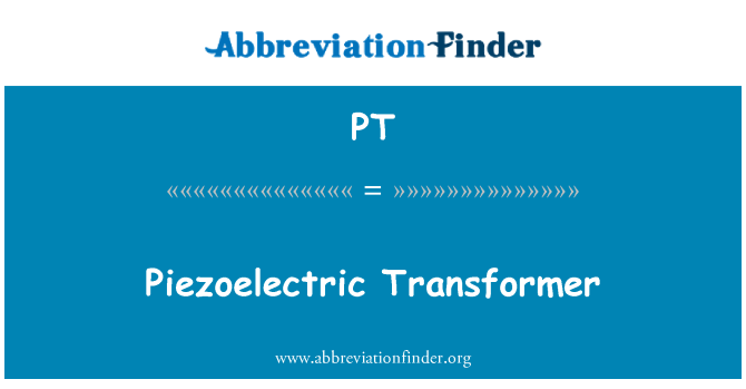 PT: Piezoelectric ट्रांसफार्मर