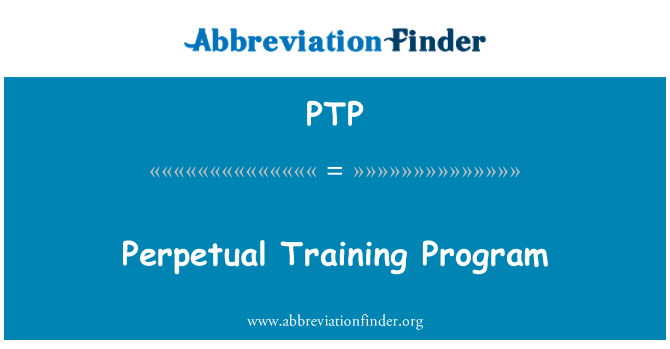 PTP: Il-programm ta ' taħriġ perpetwu