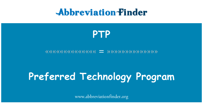 PTP: Pwogram pwefere teknoloji