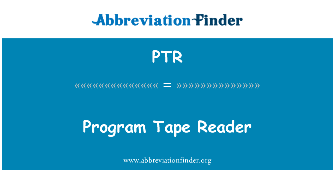 PTR: Lecteur de bande de programme