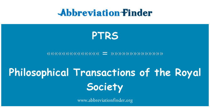 PTRS: Philosophical Transactions of Royal Society