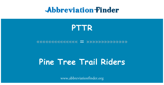 PTTR: Pine Tree Trail ryttere