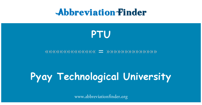 PTU: Pyay tehnološki univerzi