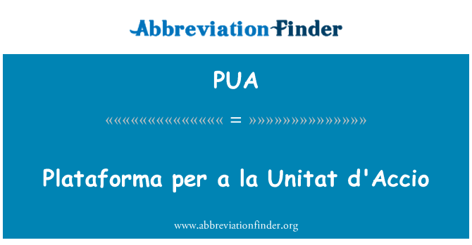 PUA: Plataforma na la Unitat d'Accio