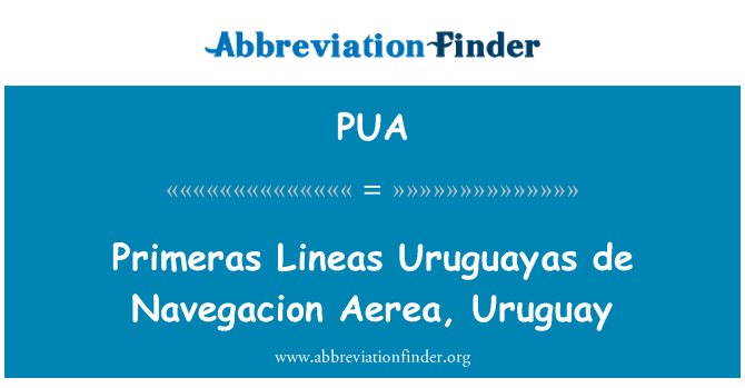 PUA: Primeras Lineas Uruguayas デ Navegacion Aerea、ウルグアイ