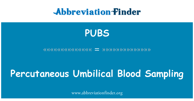 PUBS: A köldökvér percutan mintavételre