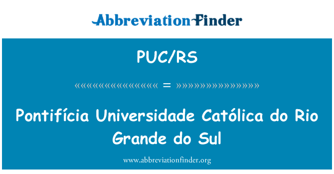 PUC/RS: Pontifícia Universidade Católica do Rio Grande do Sul