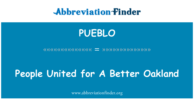 PUEBLO: Gent Units per un millor Oakland