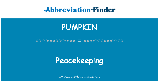 PUMPKIN: Vredeshandhaving