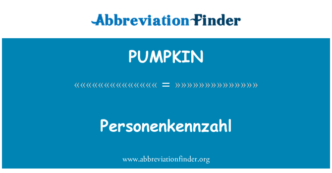 PUMPKIN: Personenkennzahl