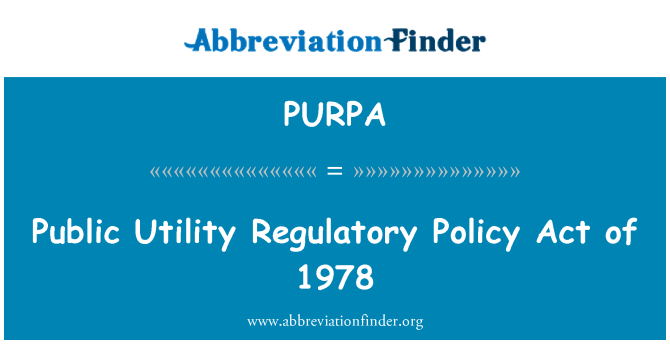 PURPA: กฎหมายนโยบายระเบียบสาธารณูปโภค 1978